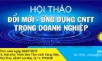 THƯ MỜI THAM DỰ HỘI THẢO ĐỔI MỚI - ỨNG DỤNG CÔNG NGHỆ THÔNG TIN TRONG DOANH NGHIỆP